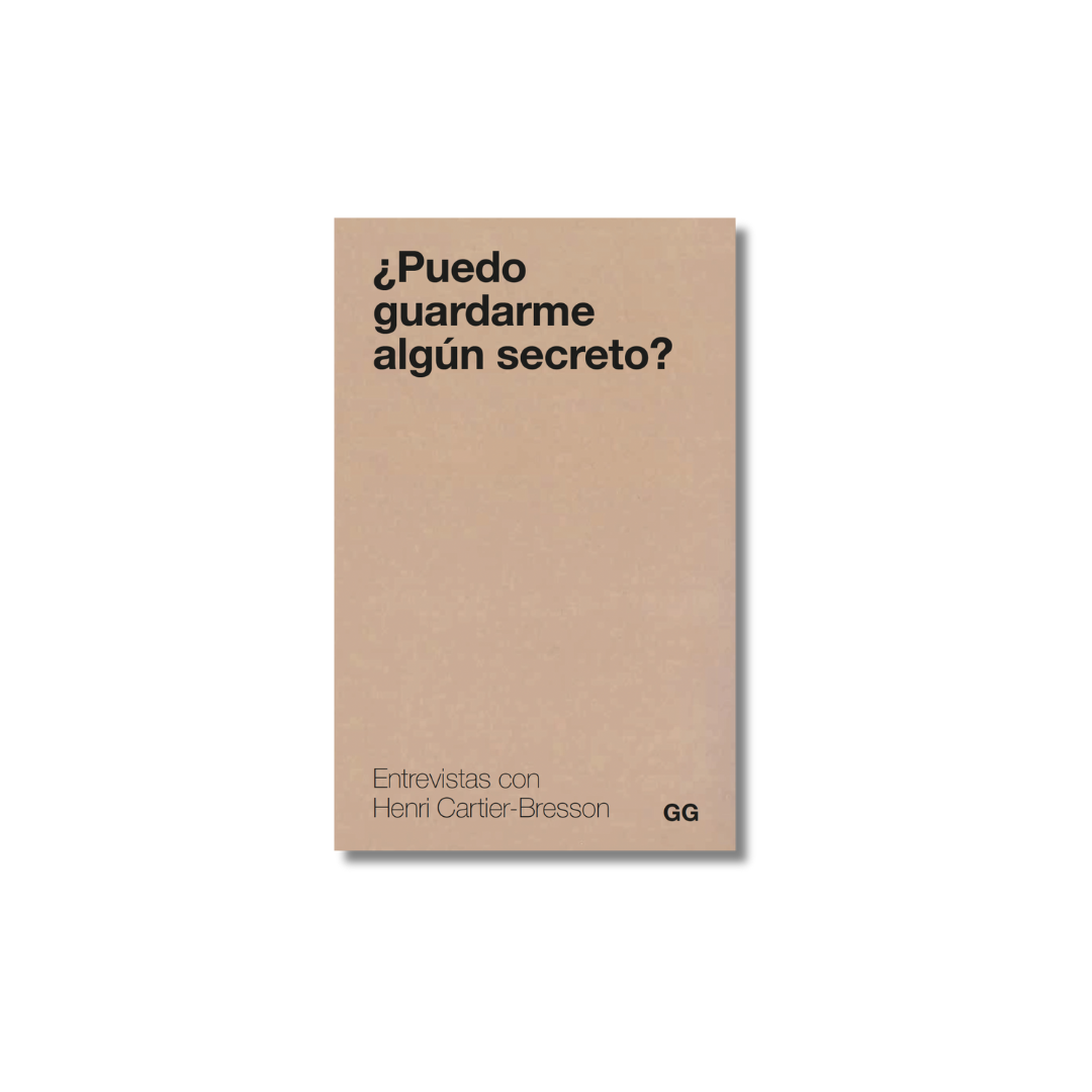 ¿Puedo guardarme algún secreto? Entrevistas con Henri Cartier-Bresson