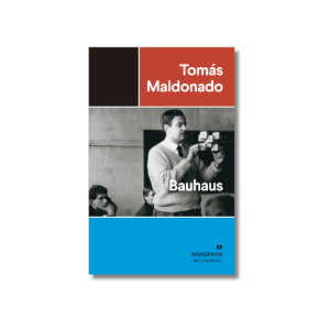 Bauhaus | Tomás Maldonado