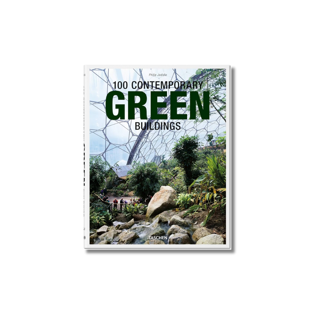 100 contemporary green buildings | Philip Jodidio
