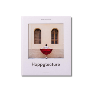 Happytecture | Anna Devís, Daniel Rueda