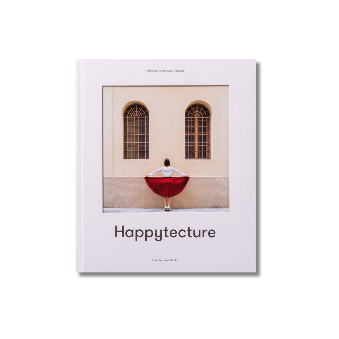 Happytecture | Anna Devís, Daniel Rueda