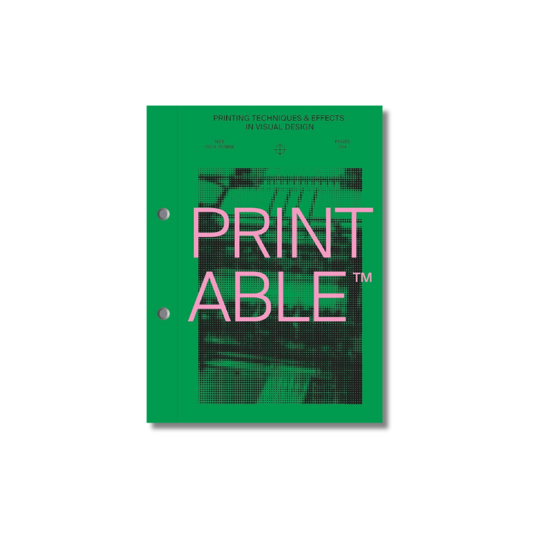 PRINTABLE. Printing techniques and effects in visual design - Gràffica