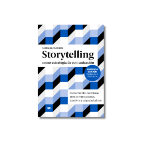 Storytelling como estrategia de comunicación | Guillaume Lamarre