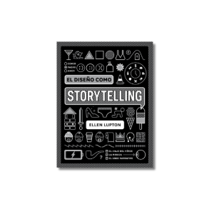 El diseño como storytelling | Ellen Lupton