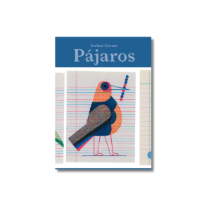Pájaros | Jochen Gerner