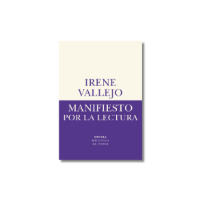 Manifiesto por la lectura | Irene Vallejo