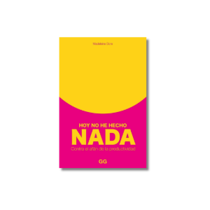 Hoy no he hecho nada | Madeleine Dore