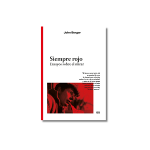 Siempre rojo | John Berger