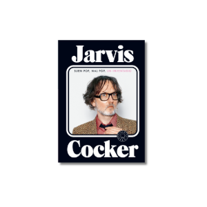 Buen pop, mal pop. Un inventario | Jarvis Cocker
