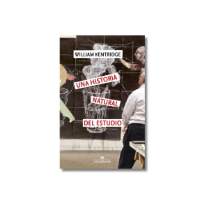 Una historia natural del estudio | William Kentridge