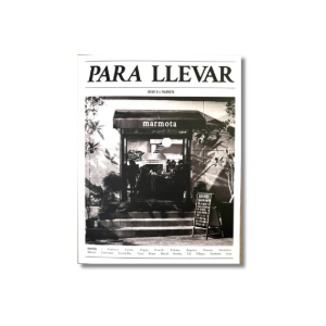 PARA LLEVAR Magazine Nº 6 - Marmota