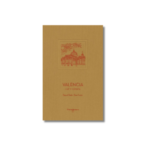 Valencia. Luz y ceniza | Raquel Bada, Rosa Fuster