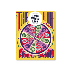 Little White Lies Nº 113 - The Future of Hollywood