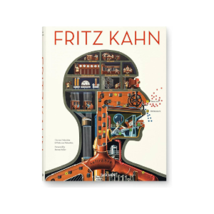 Fritz Kahn | Uta & Thilo von Debschitz
