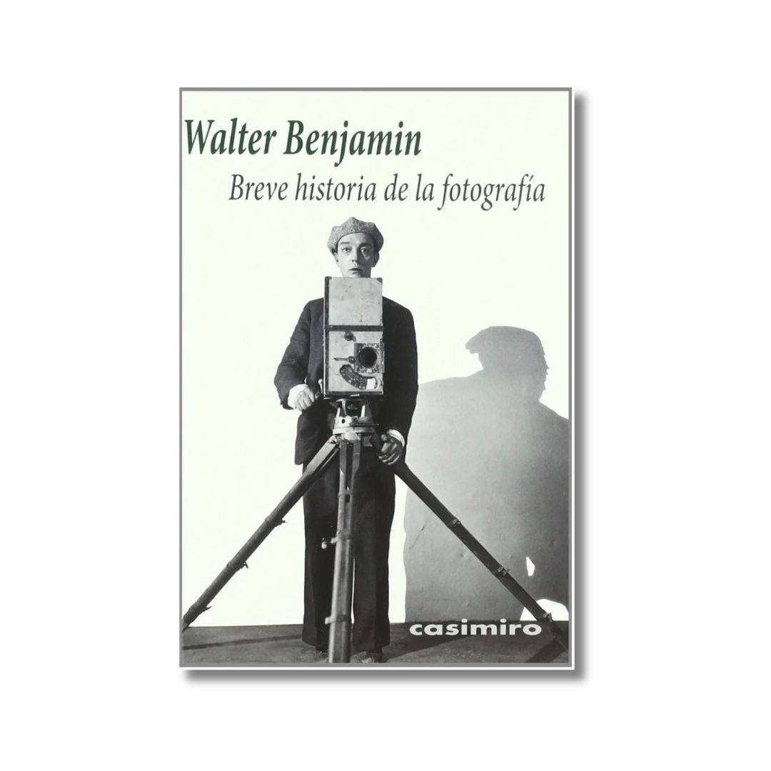 Breve historia de la fotografía | Walter Benjamin