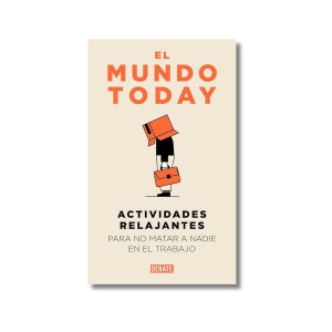 Actividades relajantes para no matar a nadie en el trabajo | El Mundo Today